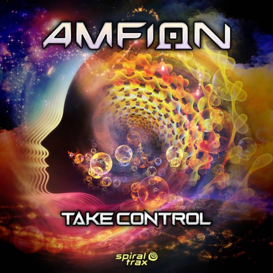 Spiral Trax Records - AMFION - Take Control