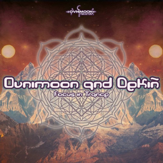 Ovnimoon Records - OVNIMOON,DEKIN - Focus In Trance