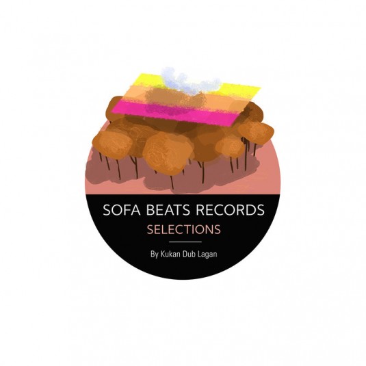 Sofa Beats Records - KUKAN DUB LAGAN - SELECTIONS BY KUKAN DUB LAGAN