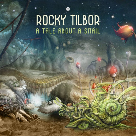 Iboga Records - ROCKY TILBOR - A Tale About a Snail