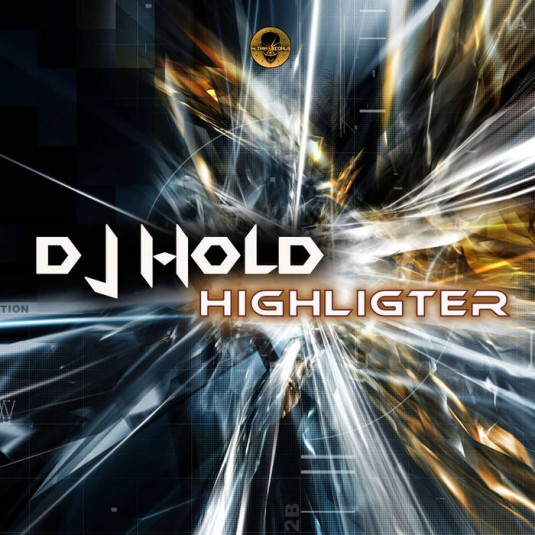 Hi-Trip Records - DJ HOLD - Highligter