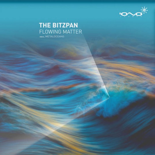 Iono Music - THE BITZPAN - Flowing Matter