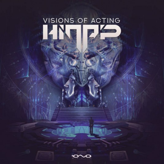 Iono Music - HINAP - Visions of Acting