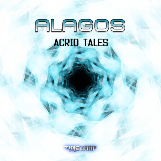 Timewarp Records - ALAGOS - Acrid Tales