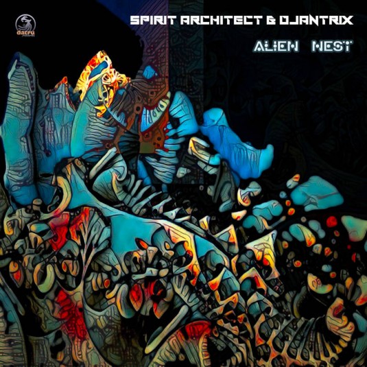Dacru Records - SPIRIT ARCHITECT & DJANTRIX - Alien Nest
