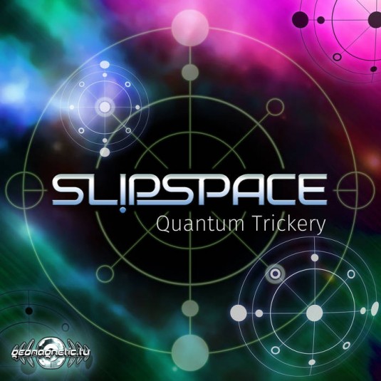 Geomagnetic.tv - SLIPSPACE - Quantum Trickery