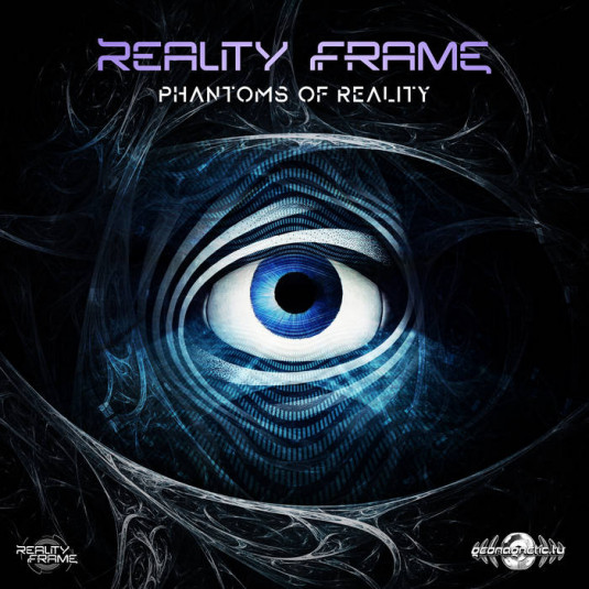 Geomagnetic.tv - REALITY FRAME - Phantoms Of Reality