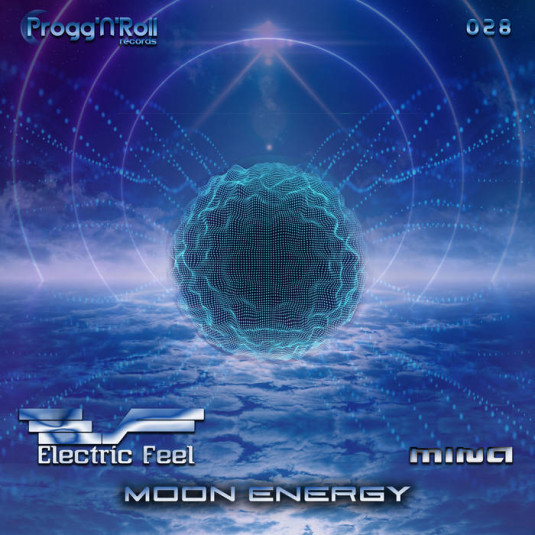 ProggNRoll Records - ELECTRIC FEEL, MINA - Moon Energy