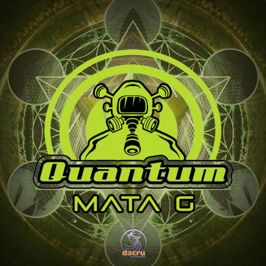 Dacru Records - QUANTUM - Mata G