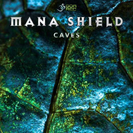 Goa Records - MANA SHIELD - Caves