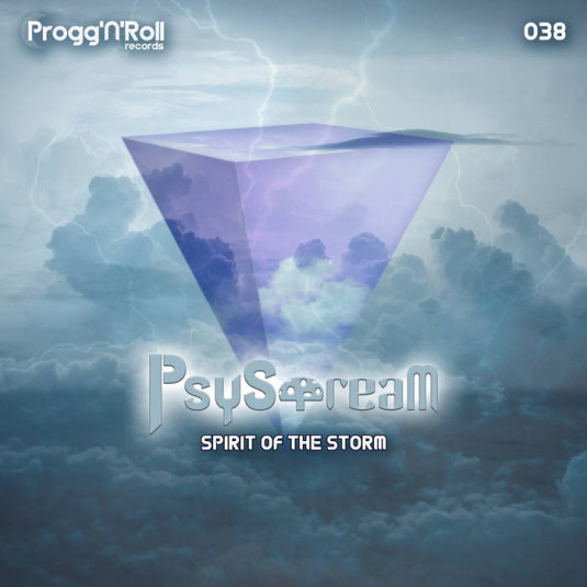 ProggNRoll Records - PSYSTREAM - Spirit Of The Storm
