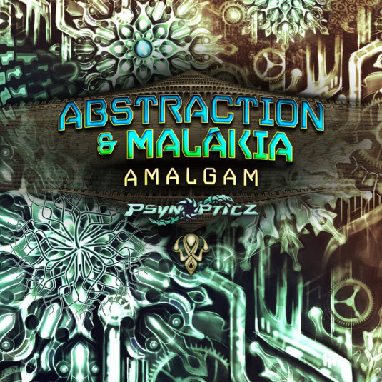 Psynopticz Records - ABSTRACTION, MALAKIA - Amalgam