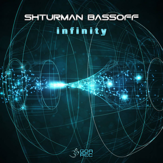 Goa Records - SHTURMAN BASSOFF - Infinity