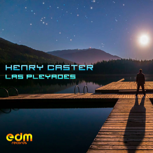 Edm Records - HENRY CASTER - Las Pleyades