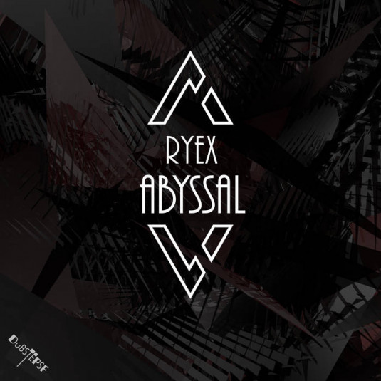 Dubstep Sf - RYEX - Abyssal