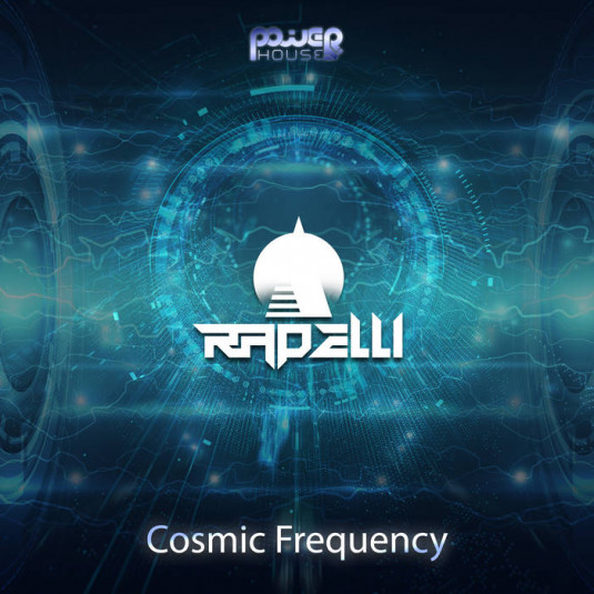 Power House - RAPELLI - Cosmic Frequency