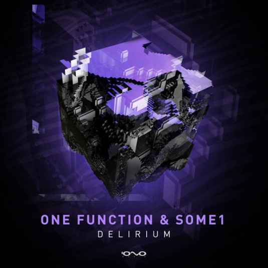 Iono Music - ONE FUNCTION, SOME1 - Delirium