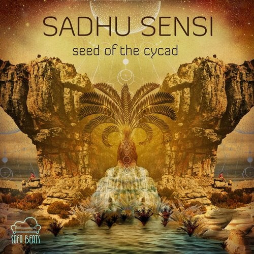 Sofa Beats Records - SADHU SENSI - Seed of the Cycad