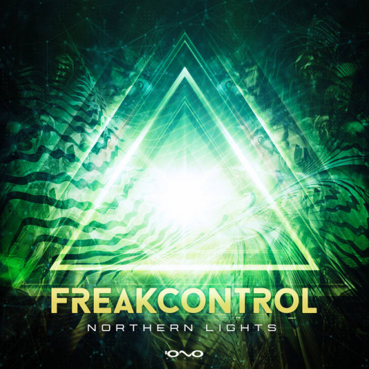 Iono Music - FREAK CONTROL - Northern Lights