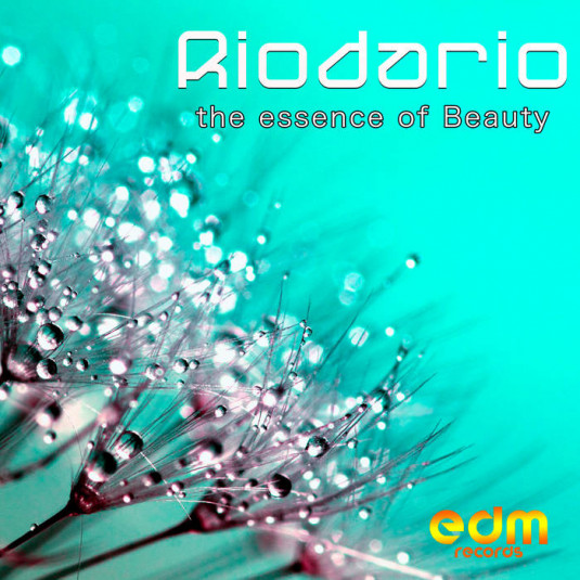 Edm Records - RIODARIO - The Essence Of Beauty