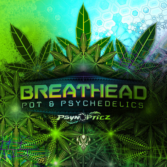 Psynopticz Records - BREATHEAD - Pot & Psychedelics