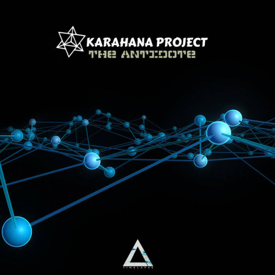 Timelapse Records - KARAHANA PROJECT - Antidote