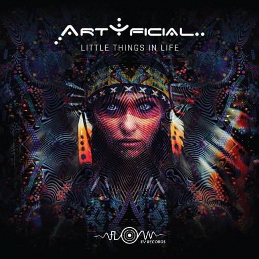 Flow EV Records - ARTYFICIAL - Little Things In Life