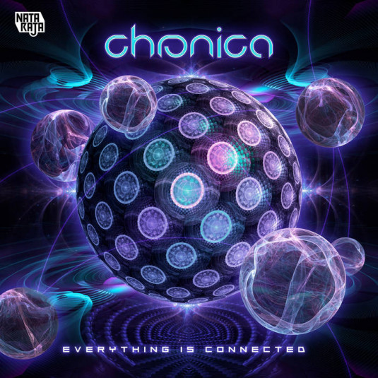 Nataraja Records - CHRONICA - Everything is Connected