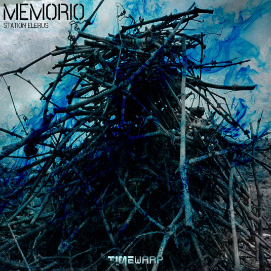 Timewarp Records - MEMORIO - Station Elerus
