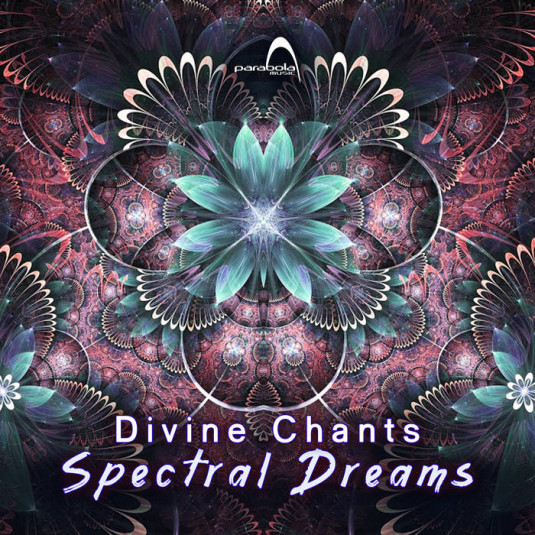Parabola Music - SPECTRAL DREAMS - Divine Chants
