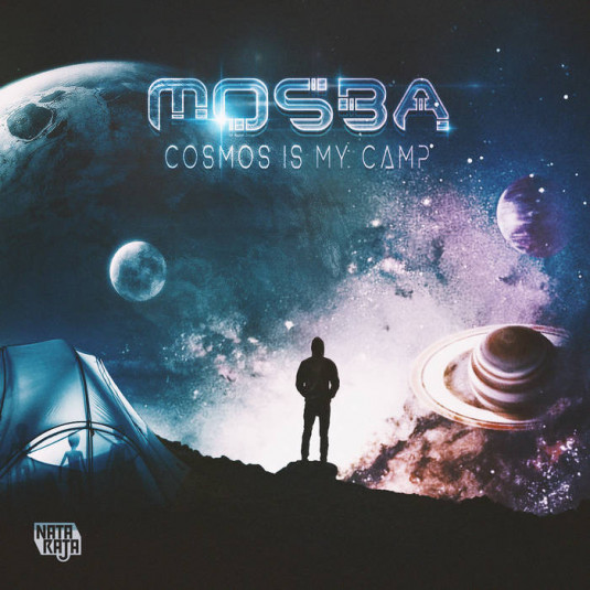 Nataraja Records - MOSBA - Cosmos is my Camp