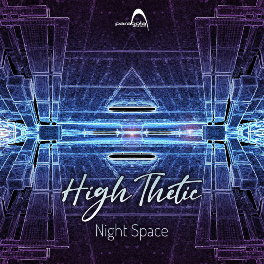 Parabola Music - HIGH THETIC - Night Space