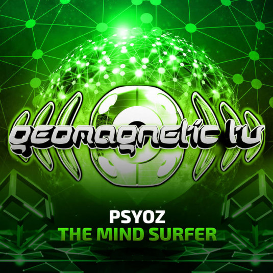 Geomagnetic.tv - PSYOZ - The Mind Surfer