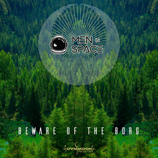 Ovnimoon Records - MEN IN SPACE - Beware Of The Borg