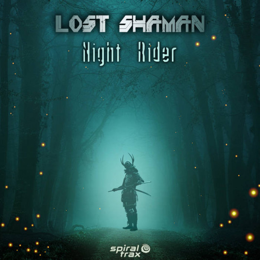 Spiral Trax Records - LOST SHAMAN - Night Rider