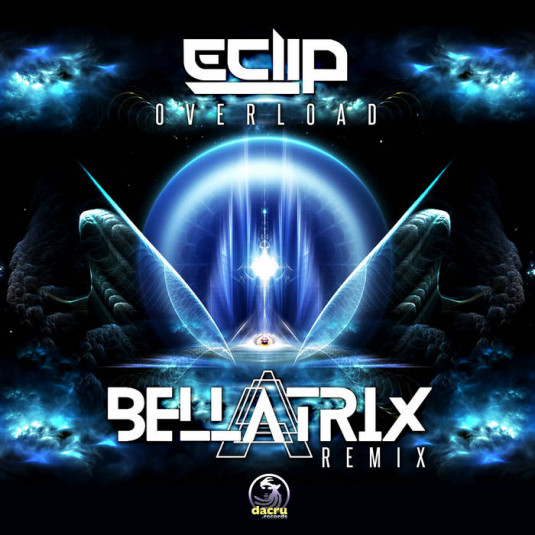 Dacru Records - E-CLIP - Overload (Bellatrix Remix)