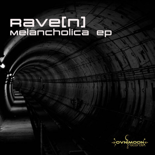 Ovnimoon Records - RAVE[N] - Melancholica