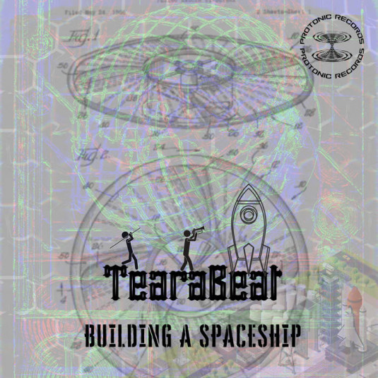 protonic records - TEARABEAT - Building a Spaceship