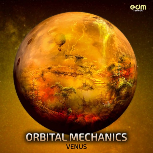 Edm Records - ORBITAL MECHANICS - Venus