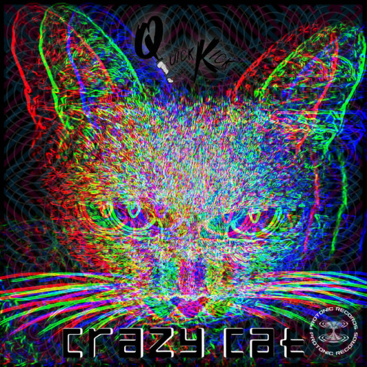 protonic records - QUICK KICK - Crazy Cat