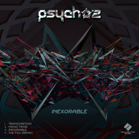 Soulectro Music - PSYCHOZ - Inexorable