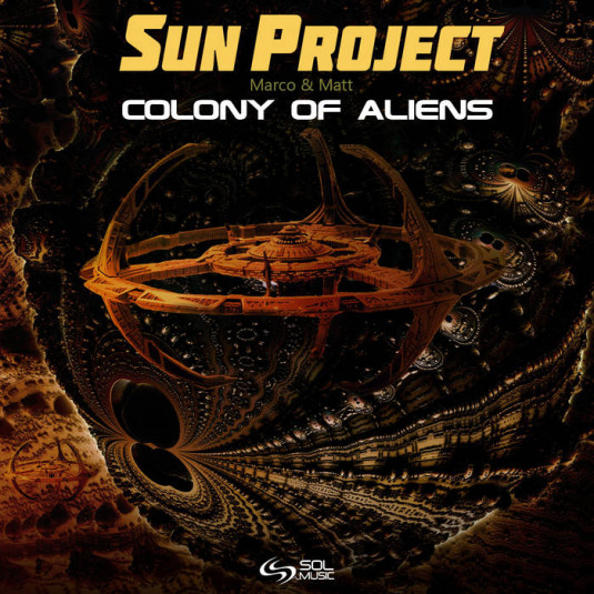 Sol Music - SUN PROJECT - Colony of Aliens