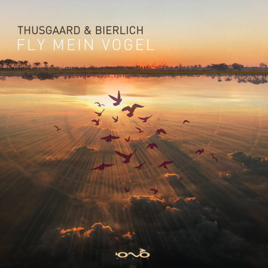 Iono Music - THUSGAARD, BIERLICH - Fly Mein Vogel