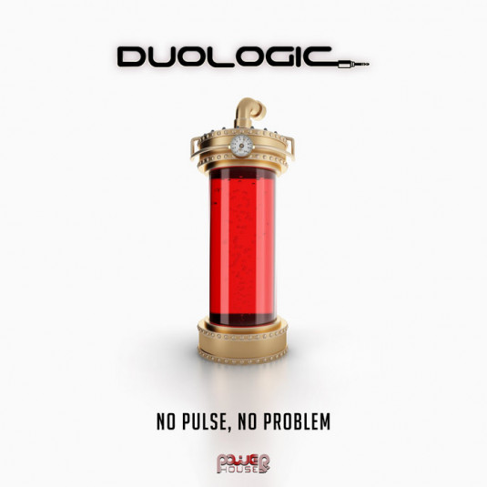 Power House - DUOLOGIC - No Pulse, No Problem