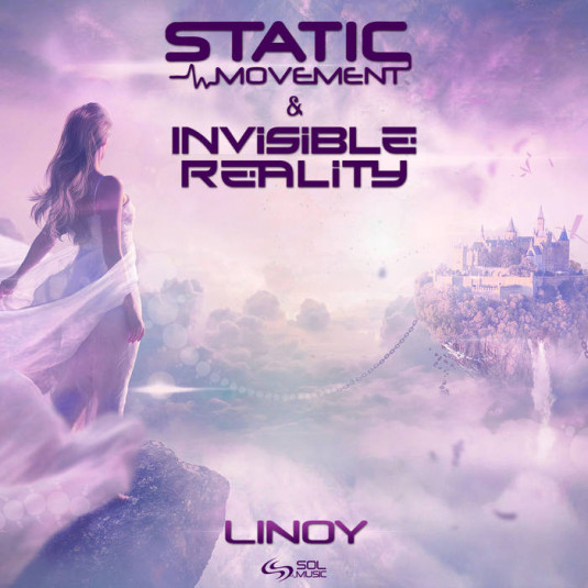 Sol Music - STATIC MOVEMENT, INVISIBLE REALITY - Linoy