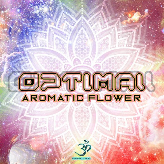Goa Records - OPTIMAL - Aromatic Flower
