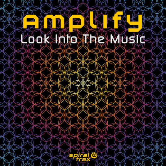 Spiral Trax Records - AMPLIFY - Look Into The Music