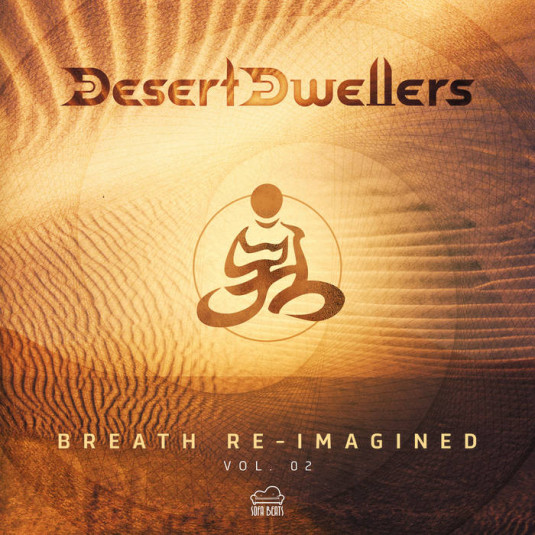 Sofa Beats Records - DESERT DWELLERS - Breath Re-Imagined Vol.2