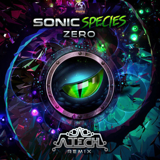 Dacru Records - SONIC SPECIES - Zero (A-Tech Remix)