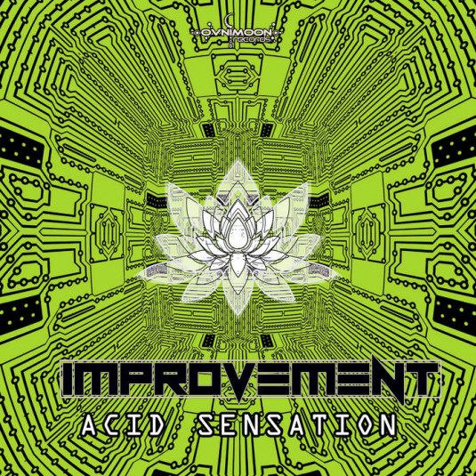 Ovnimoon Records - IMPROVEMENT - Acid Sensation